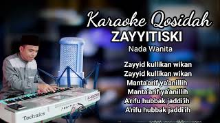 Download lagu Karaoke Qosidah Lawas Zayyi Tiski || Cover Qosidah Gambus Al-Bantani  mp3