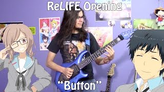 ReLIFE Opening - "Button" by PENGUIN RESEARCH【Band Cover】