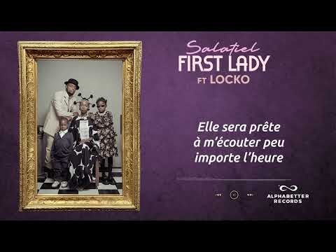 Salatiel - First Lady ft Locko (11 Track Family Man Album)