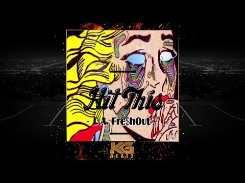 D.A FreshOut - Hit This [New 2020]