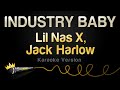 Lil Nas X Jack Harlow INDUSTRY BABY Karaoke Version