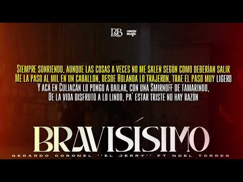 Bravisísimo - Gerardo Coronel "El jerry" x Noel Torres (karaoke)