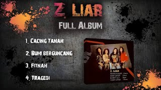 Download lagu Z Liar - Full Album mp3