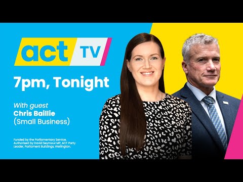 ACT TV - Small Business with Brooke van Velden and Chris Baillie