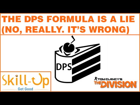 The Division - The DPS Formula Is A Lie! (and how you need to gear differently) Video