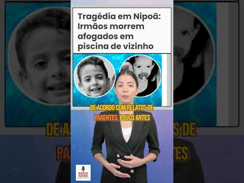 Tragédia em Nipoã: Irmãos morrem afogados em piscina de vizinho.