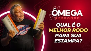 ÔMEGA RESPONDE: Qual é o melhor rodo para sua estampa?