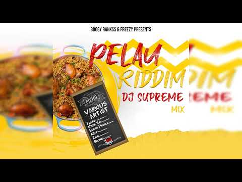 DJ Supreme Pelau Riddim Mix 2023 (Dennery Segment)