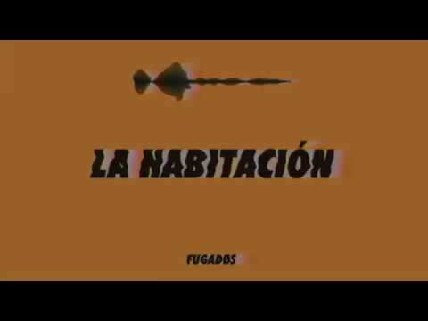 La Habitación - Fugadøs
