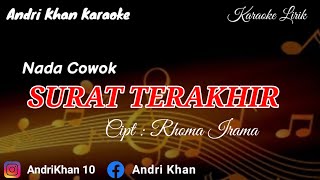 Download lagu KARAOKE LIRIK VERSI ANDRI KHAN ~ SURAT TERAKHIR (NADA COWOK )~CIPT : H RHOMA IRAMA mp3 Download lagu KARAOKE LIRIK VERSI ANDRI KHAN ~ SURAT TERAKHIR (NADA COWOK )~CIPT : H RHOMA IRAMA mp3
