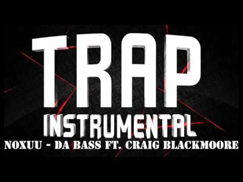 NoXuu - Da Bass  (ft. Craig Blackmoore) (My Versions)