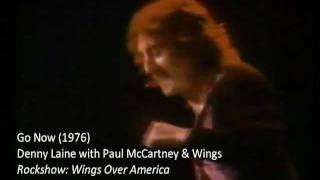 Denny Laine with Paul McCartney and Wings: "Go Now" (1976)