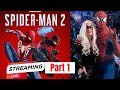 We Play Spider-Man 2 | Part 1
