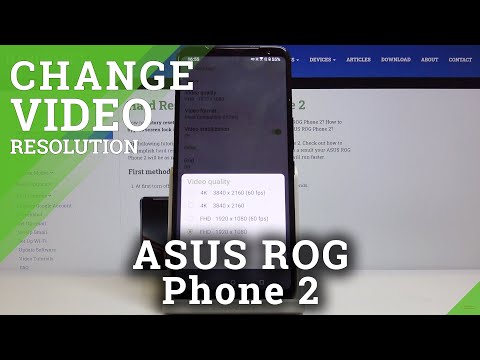 How to Change Video Resolution in ASUS ROG Phone 2 – Video Resolution
