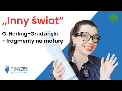 ,,Inny świat" G. Herling-Grudziński - fragmenty, które musisz znać na maturę
