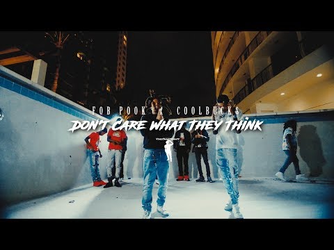 F.O.B Pook x Coolbuck$ - Don't Care What They Think [Dir. @VideoShootShawty]