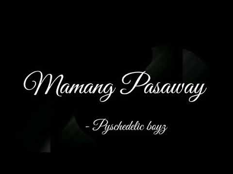 Mamang Pasaway~Lyrics