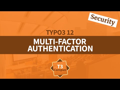 TYPO3 Sicherheit: Tutorial um ein Multi-Factor Authentifizierung im Backend einzurichten