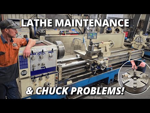 Our Lathe Was Due for Maintenance & We’ve Got Chuck Problems!