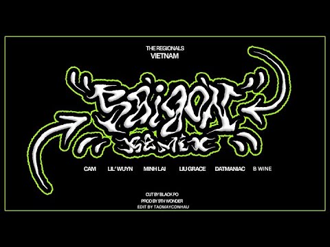 The Regionals Saigon Remix (B WINE edit)