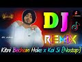 Kitni Bechain Hoke x Koi Si | Dj Remix | Nostop Love Dj Song | Mashup Mix | Dj Vishal Bhai