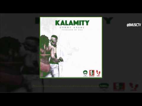 Dammy Krane - Kalamity (OFFICIAL AUDIO 2016)