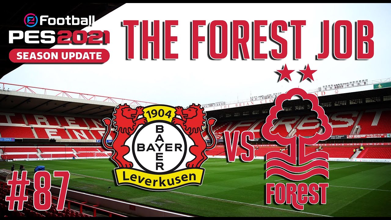 PES 2021 | PS5 |  Nottingham Forest Master League | Ep.87 | Leverkusen vs Forest 2nd leg