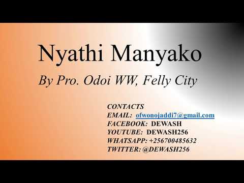 Nyathi Manyako - Pro. Odoi Ww ft Felly City
