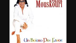 Nana Mouskouri: No me quieras tanto