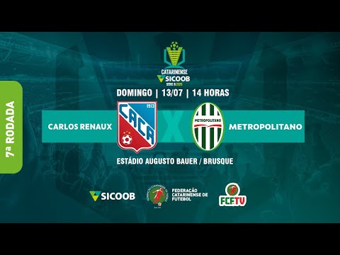 CATARINENSE SICOOB SÉRIE B 2025 - CARLOS RENAUX X METROPOLITANO