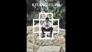 Kitang Duha (Audio)