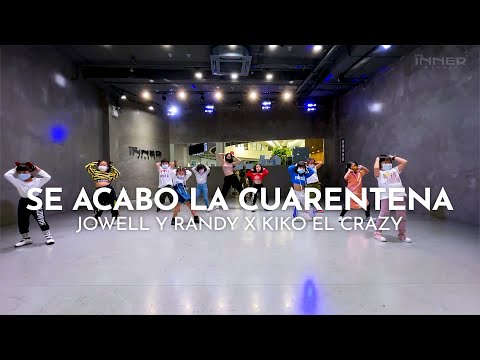 INNER KIDS I SE ACABO LA CUARENTENA - JOWELL Y RANDY X KIKO EL CRAZY