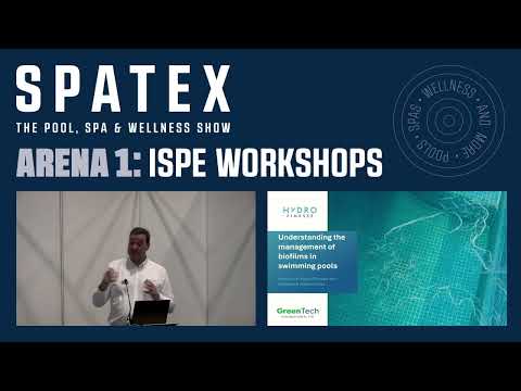 James Lee, MISPE - Understanding the management of biofilms in swimming pools