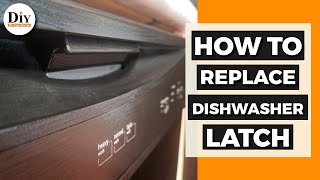 How to Replace Dishwasher Door Handle | Dishwasher Latch Replacement