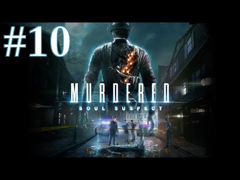 Murdered: Soul Suspect Walkthrough part 10