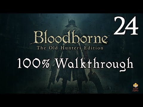 Bloodborne - Walkthrough Part 24: Laurence, the First Vicar