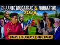 DHAANTO MUCAARAD MUXAAFAD BASHIIR GARAASE ABWAAN NUUR 2026