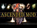 The Ascended Mod For Dark Souls 2 Is PURE CHAOS & FUN!