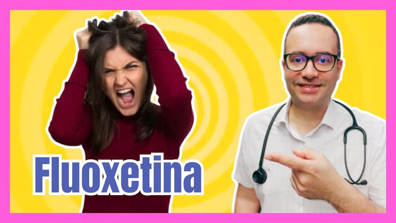 Fluoxetina: 05 efeitos colaterais