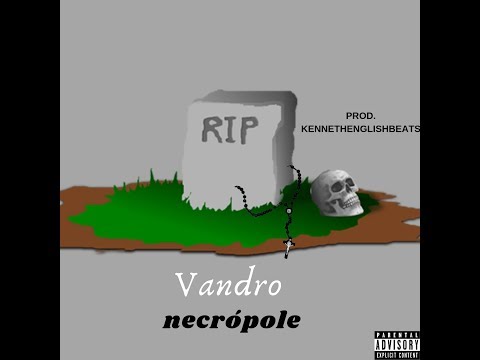 VANDRO 😈 "NECRÓPOLE" prod. KENNETHENGLISHBEATS
