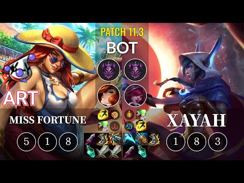 RJ Art Miss Fortune vs Xayah Bot - KR Patch 11.3