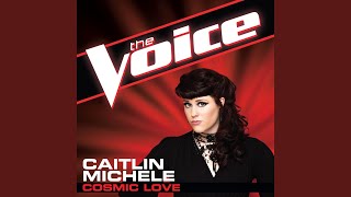Cosmic Love (The Voice Performance)