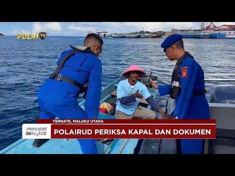 PRESISI UPDATE: POLAIRUD POLDA MALUT GELAR PATROLI DI PERAIRAN TERNATE DAN TIDORE 21/05/25 (16.00)