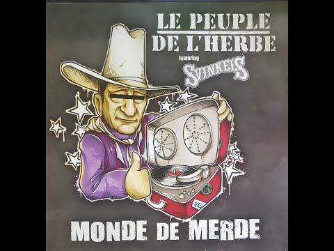 Le Peuple de l'Herbe/Svinkels - Monde de Merde