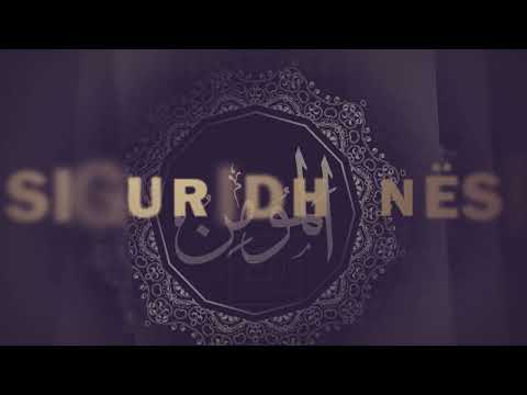 Siguruesi - El Mu'Min - 99 Emrat e Allahut. Shpjegimi dhe kuptimi i emrit te larte Siguruesi