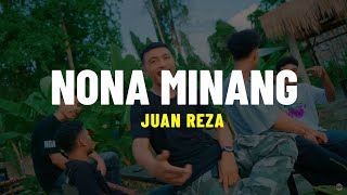 Download lagu Juan Reza - Nona Minang (Lirik) || Lagu Timur Terbaru 2024 mp3