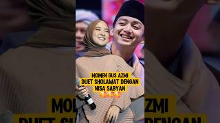 Download lagu Gus Azmi's Duet with Nisa Sabyan 🎶 #shorts mp3