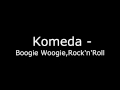 Komeda Boogie Woogie,Rock'n'Roll