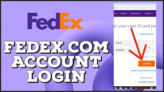Fedex.com Login: How to Login Fedex.com Account 2024