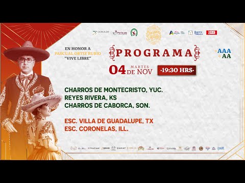 LXXXI Congreso y Campeonato Nacional Charro “Pascual Ortiz Rubio – Vive Libre”
